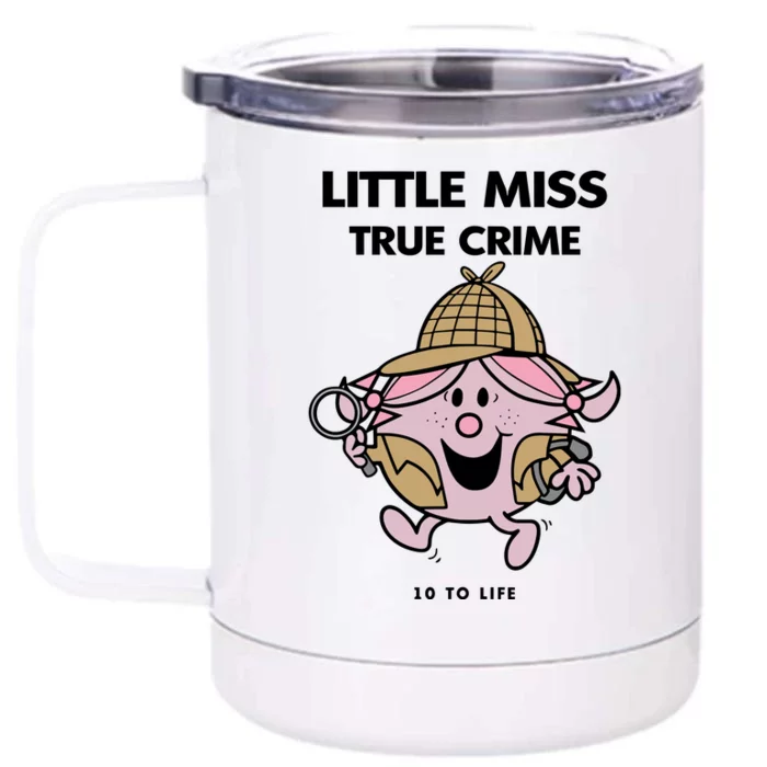 Little Miss True Crime Pigment Front & Back 12oz Stainless Steel Tumbler Cup