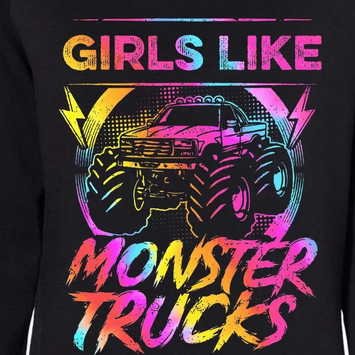 Like Monster Trucks Too Girl Monster Truck Womens California Wash Sweatshirt