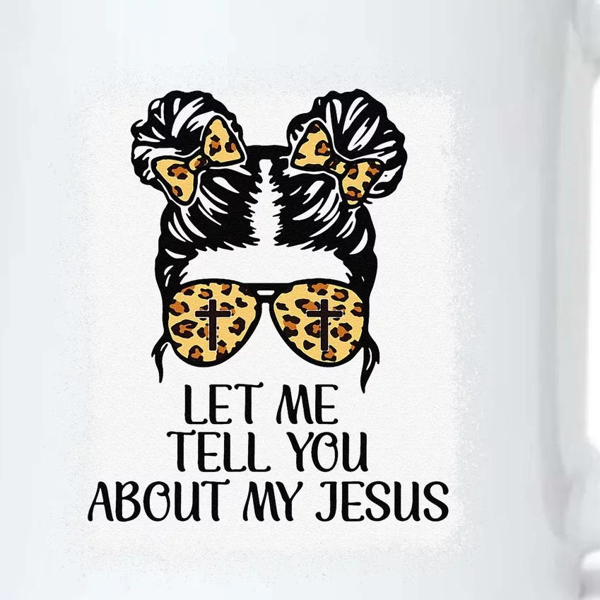 Let Me Tell You About My Jesus Christian Black Color Changing Mug