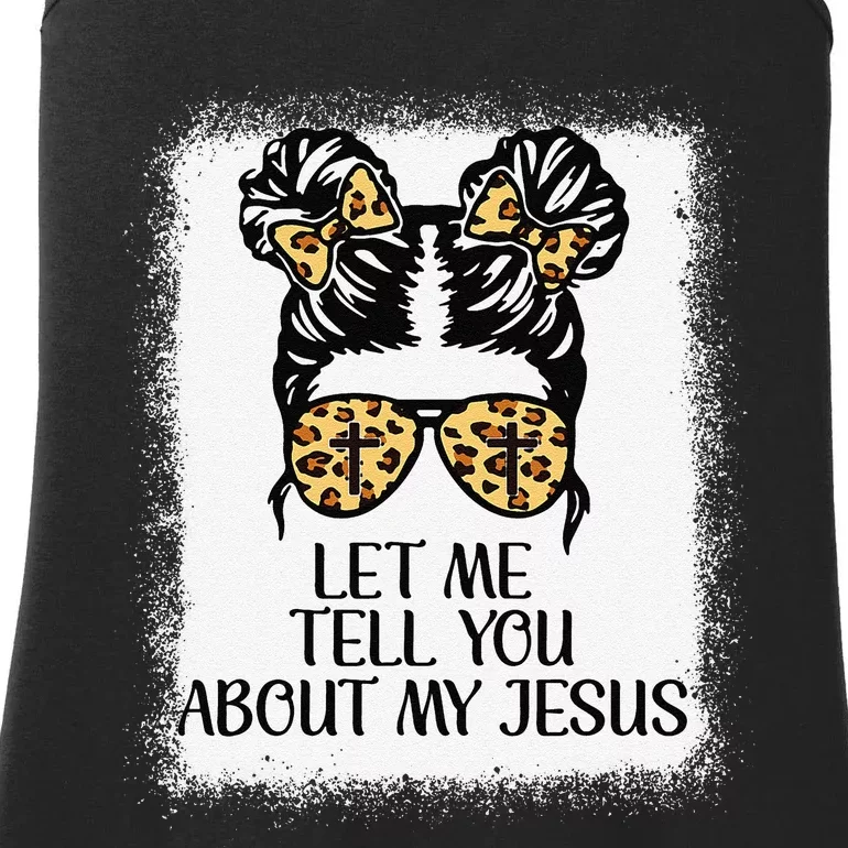 Let Me Tell You About My Jesus Christian Ladies Essential Tank