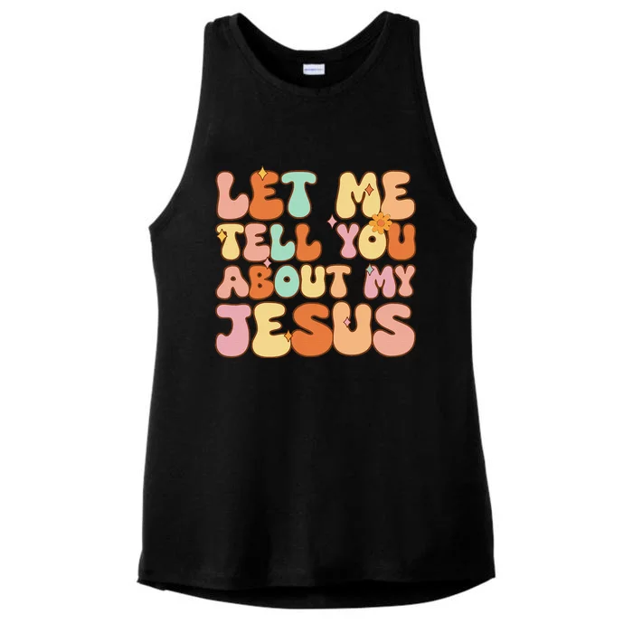 Let Me Tell You About My Jesus Christian Ladies Tri-Blend Wicking Tank