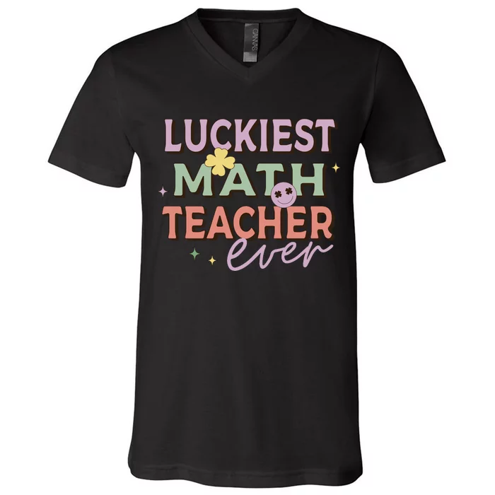 Luckiest Math Teacher Ever V-Neck T-Shirt