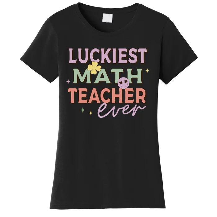 Luckiest Math Teacher Ever Women's T-Shirt