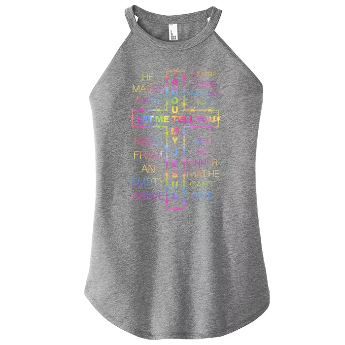 Let Me Tell You About My Jesus Women’s Perfect Tri Rocker Tank