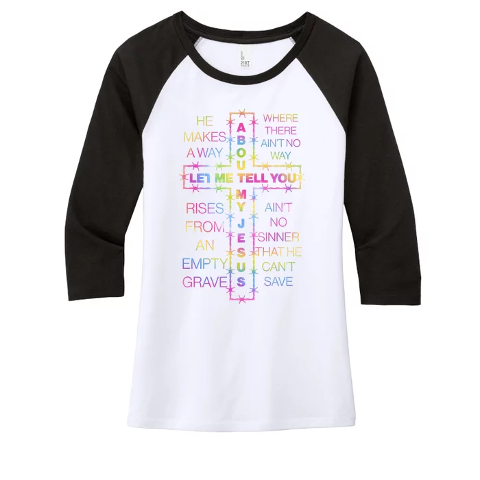 Let Me Tell You About My Jesus Women's Tri-Blend 3/4-Sleeve Raglan Shirt