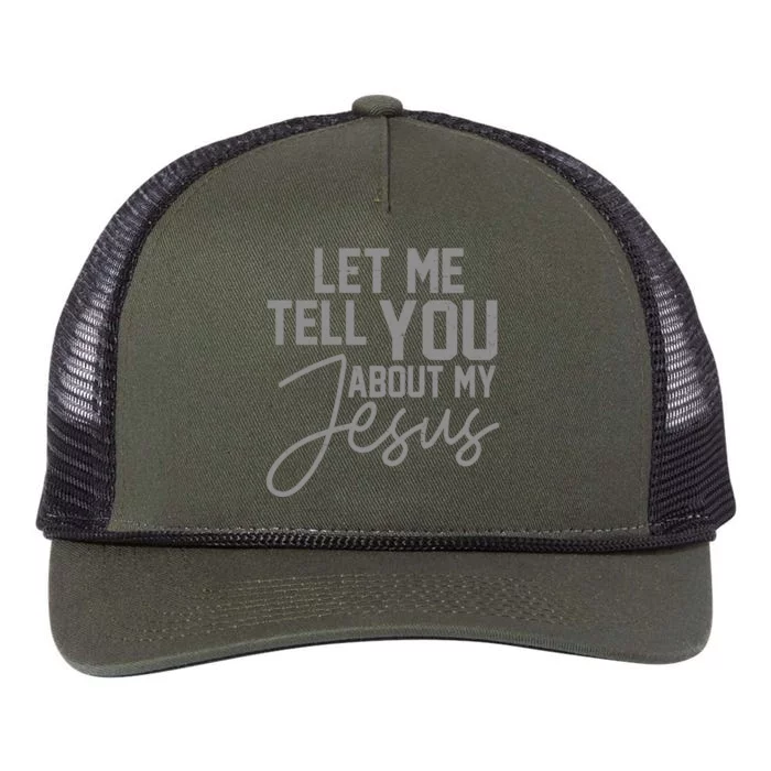 Let Me Tell You About My Jesus Retro Rope Trucker Hat Cap