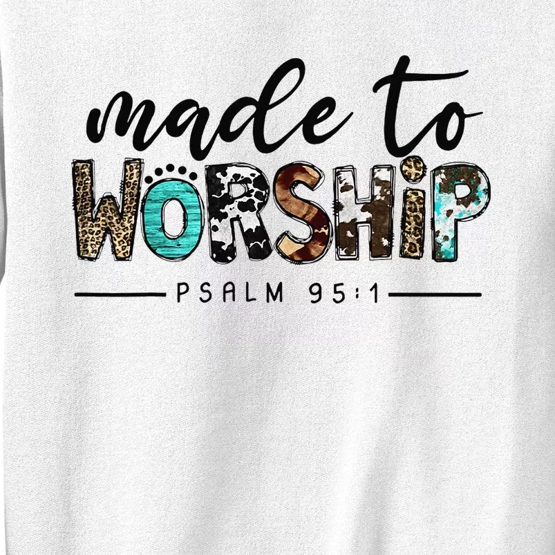 Leopard Made To Worship Bible Christian Western Country Sweatshirt