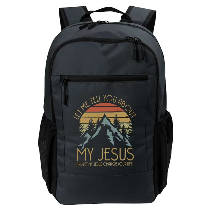 Let Me Tell You About MY JESUS Christian Inspiration vinatge Daily Commute Backpack