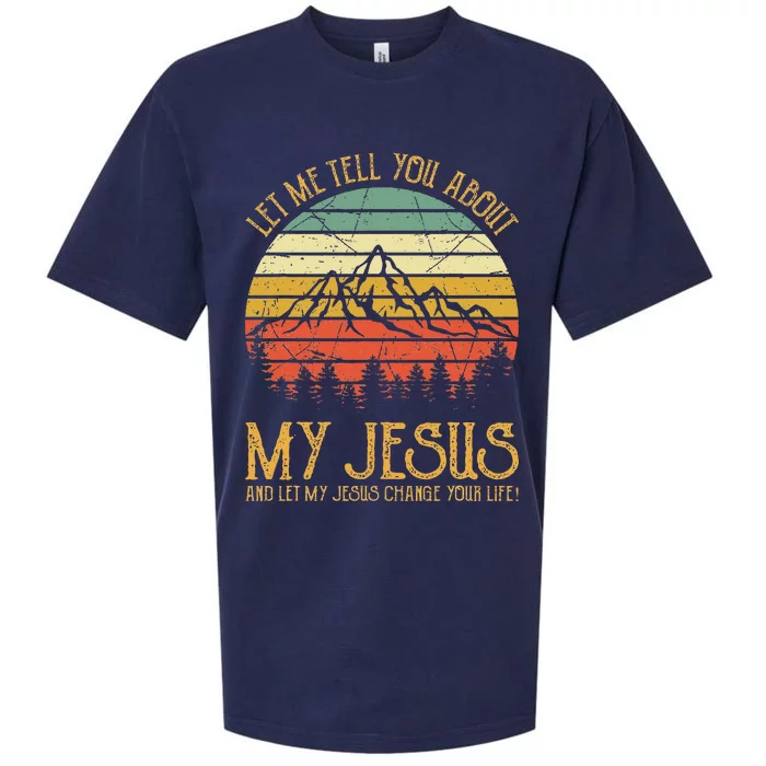 Let Me Tell You About My Jesus Christian Sueded Cloud Jersey T-Shirt