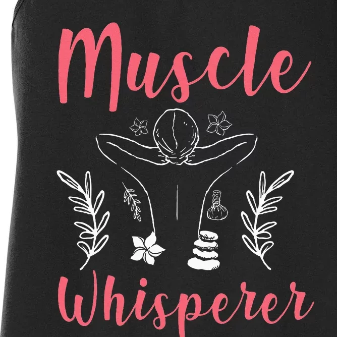 Licensed Massage Therapist Therapy Muscle Whisperer Women's Racerback Tank