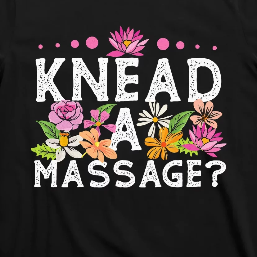 Licensed Massage Therapist Therapy Pun Flower Floral T-Shirt