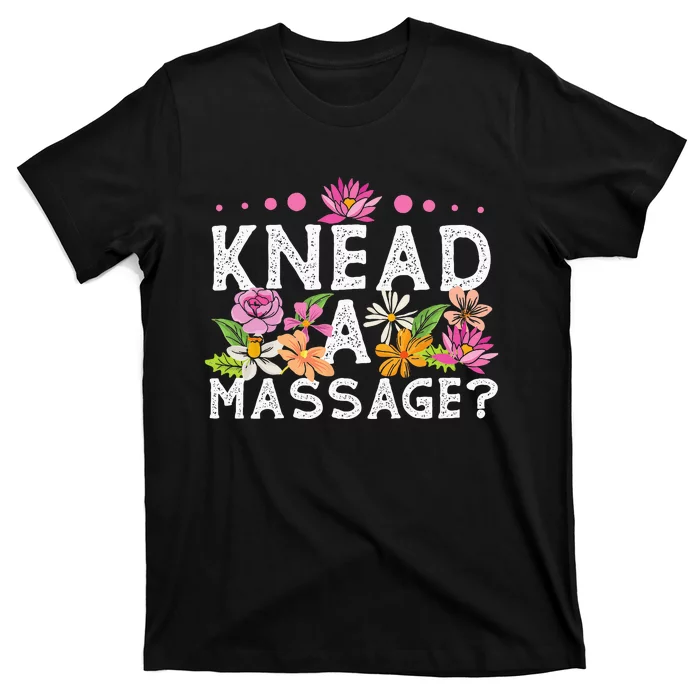 Licensed Massage Therapist Therapy Pun Flower Floral T-Shirt