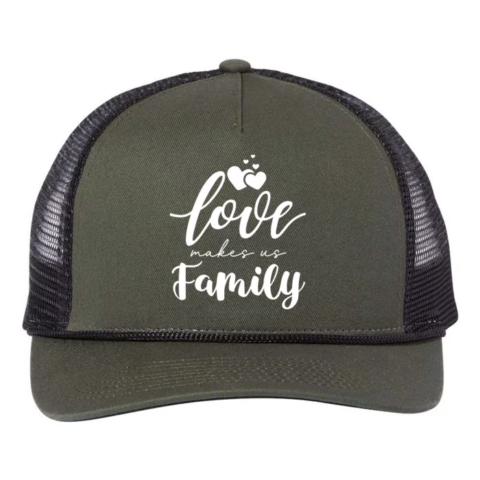 Love Makes Us Family Greatest Blessing Inspiration Gift Retro Rope Trucker Hat Cap