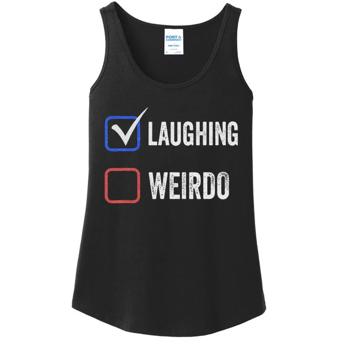 Laughing Madam Vs Weirdo Vote Kamala Harris For President Ladies Essential Tank