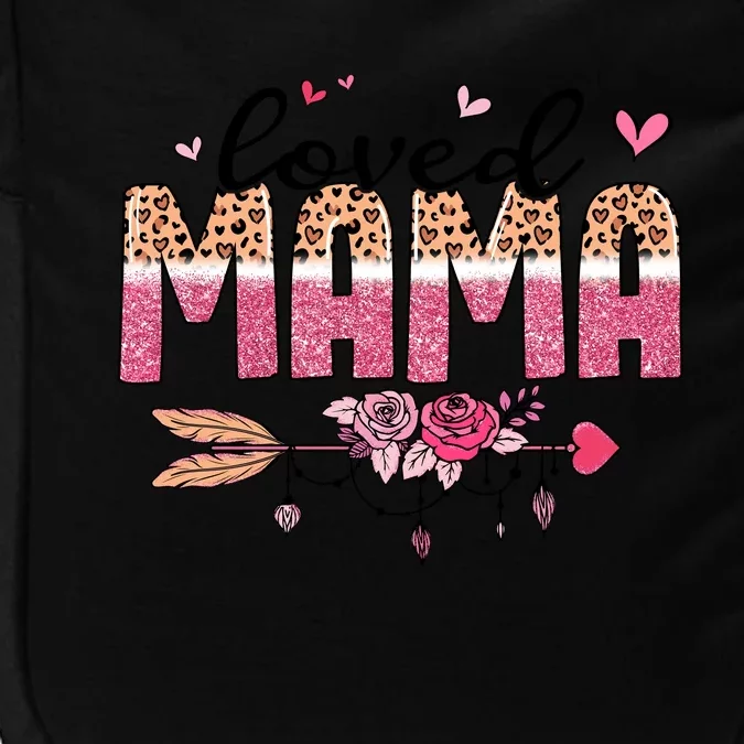 Loved Mama Valentine's Day For Mom Mother's Day Impact Tech Backpack