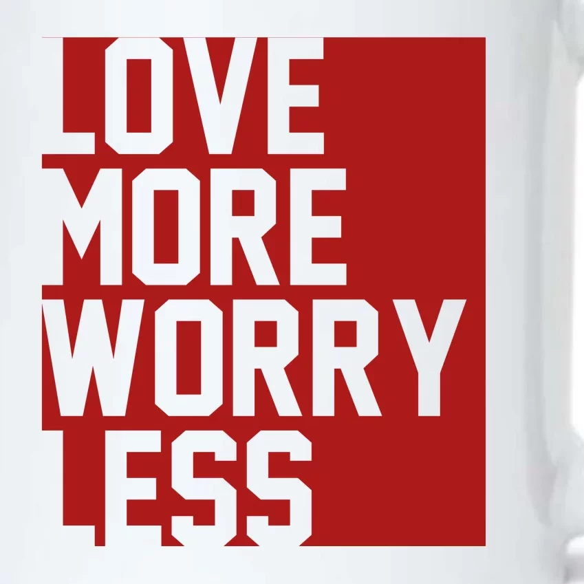 Love More Worry Less Quote Black Color Changing Mug