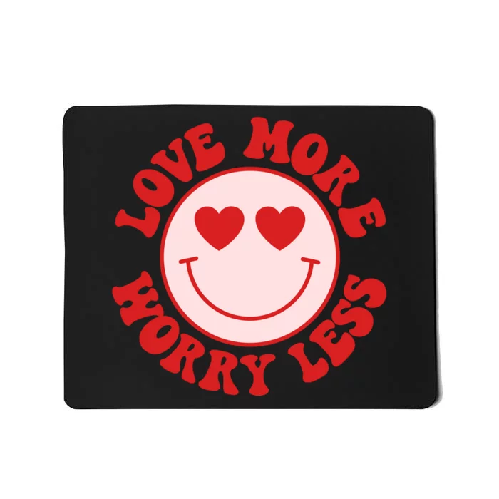 Love More Worry Less Retro Valentines Mousepad