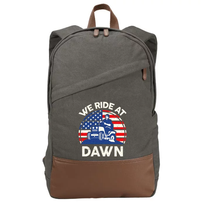 Lawn Mowing We Ride At Dawn Lawn Mower Cotton Canvas Backpack