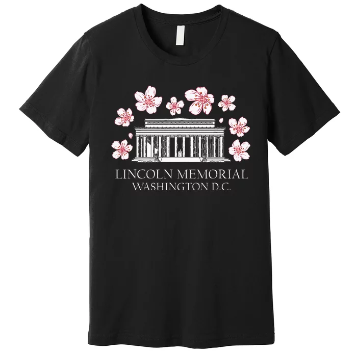 Lincoln Memorial Washington Dc Monut Cherry Blossoms Premium T-Shirt