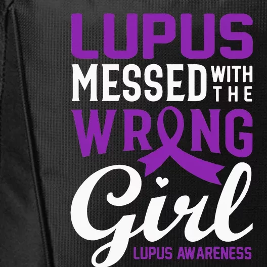 Lupus Messed With The Wrong Girl Lupus Awareness Support City Backpack