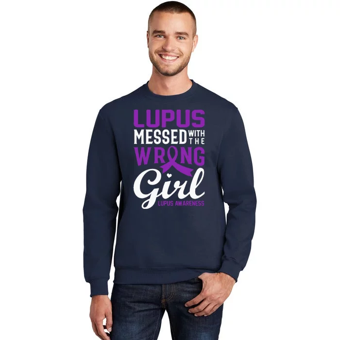 Lupus Messed With The Wrong Girl Lupus Awareness Support Sweatshirt