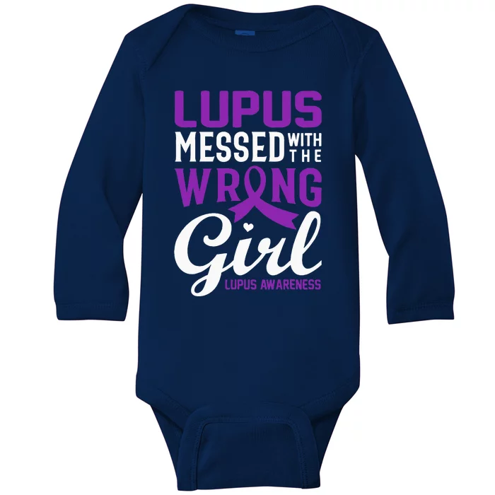 Lupus Messed With The Wrong Girl Lupus Awareness Support Baby Long Sleeve Bodysuit