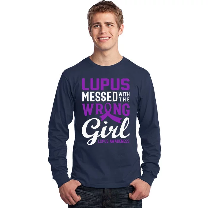 Lupus Messed With The Wrong Girl Lupus Awareness Support Tall Long Sleeve T-Shirt