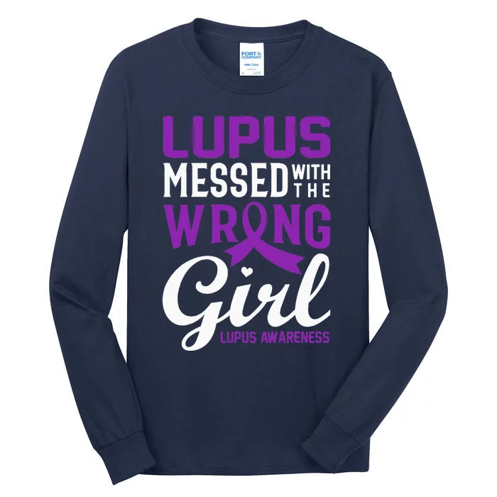 Lupus Messed With The Wrong Girl Lupus Awareness Support Tall Long Sleeve T-Shirt