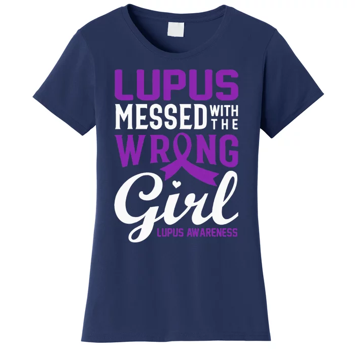 Lupus Messed With The Wrong Girl Lupus Awareness Support Women's T-Shirt