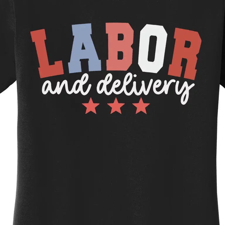 L&D Nurse 4th Of July Women's T-Shirt