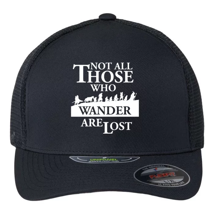 LOTR Not All Those Who Wander Are Lost Flexfit Unipanel Trucker Cap