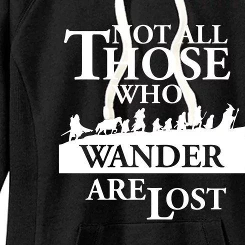 LOTR Not All Those Who Wander Are Lost Women's Fleece Hoodie