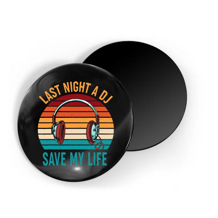 Last Night A Dj Saved My Life Vintage Sun With Headphones Magnet