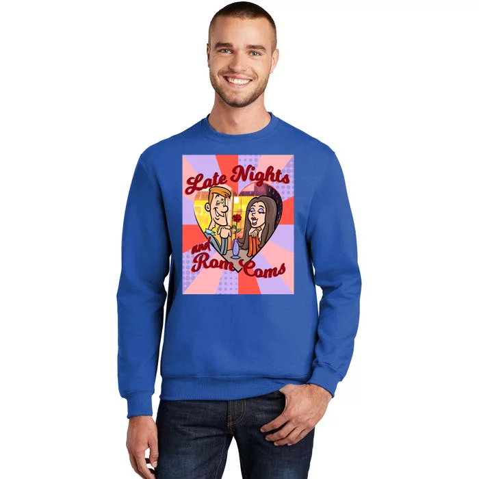 Late Nights And Rom Coms Gift Sweatshirt