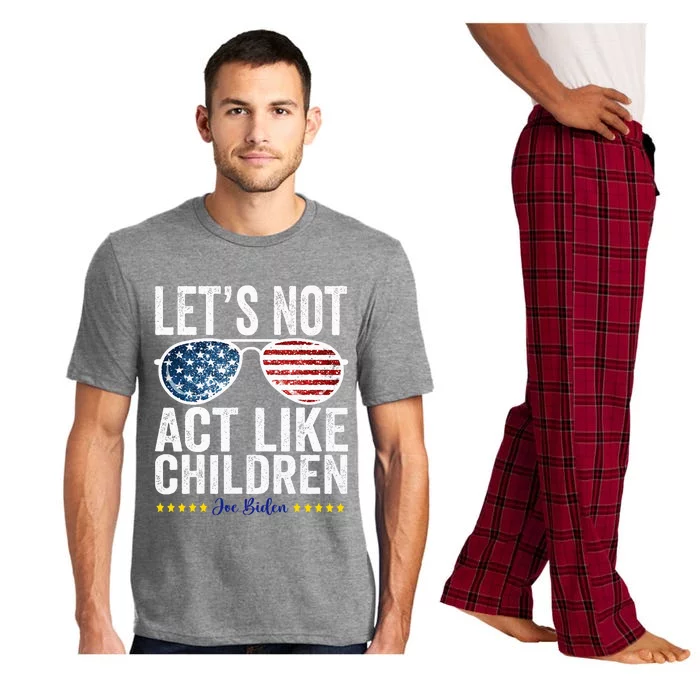 LetS Not Act Like Children Funny Trump Biden Debate Pajama Set