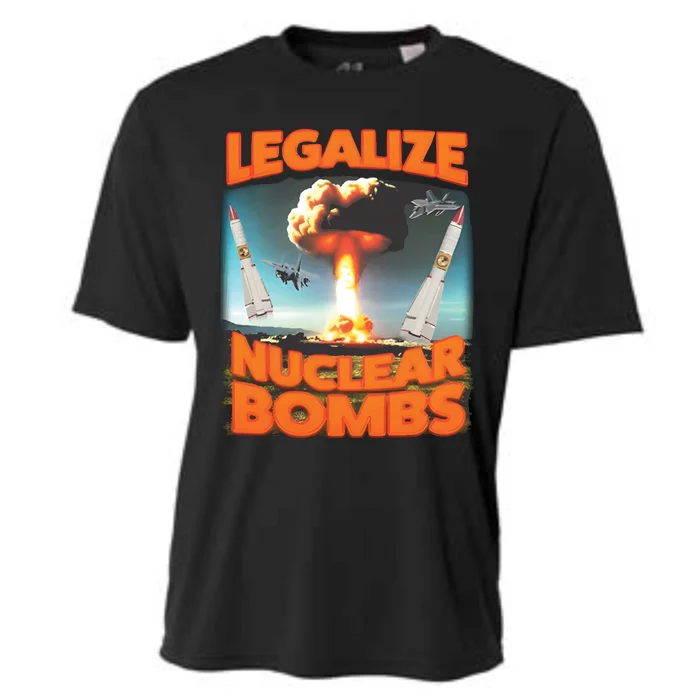 Legalize Nuclear Bombs Cooling Performance Crew T-Shirt