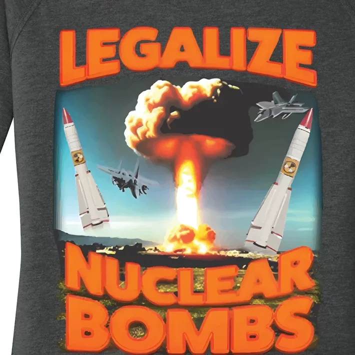 Legalize Nuclear Bombs Women's Perfect Tri Tunic Long Sleeve Shirt