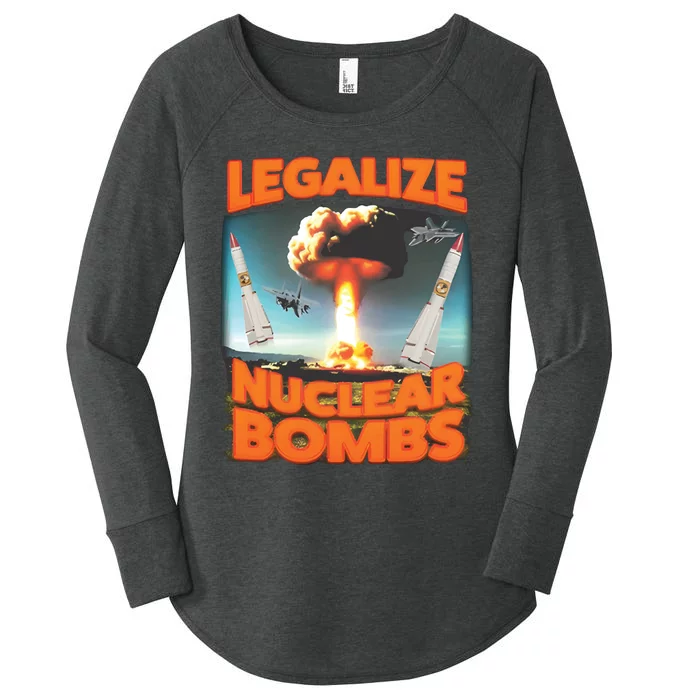 Legalize Nuclear Bombs Women's Perfect Tri Tunic Long Sleeve Shirt