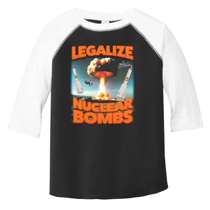 Legalize Nuclear Bombs Toddler Fine Jersey T-Shirt