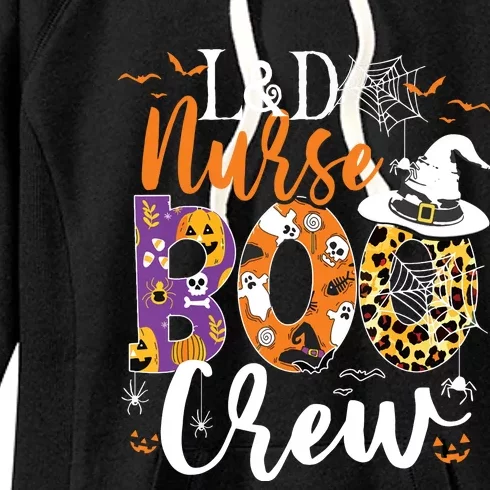 Ld Nurse Boo Crew Halloween Labor Delivery Nurse Costume Women's Fleece Hoodie