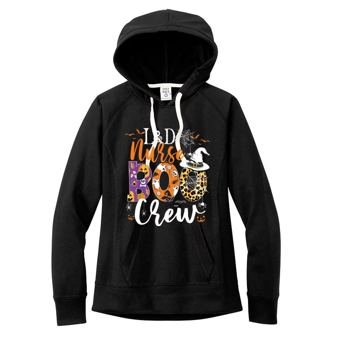 Ld Nurse Boo Crew Halloween Labor Delivery Nurse Costume Women's Fleece Hoodie