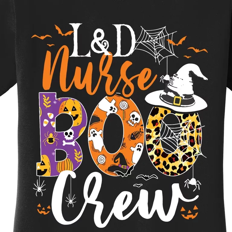 Ld Nurse Boo Crew Halloween Labor Delivery Nurse Costume Women's T-Shirt