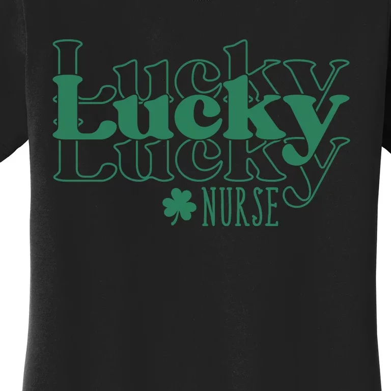 Lucky Nurse Cute St Patricks Day Women's T-Shirt