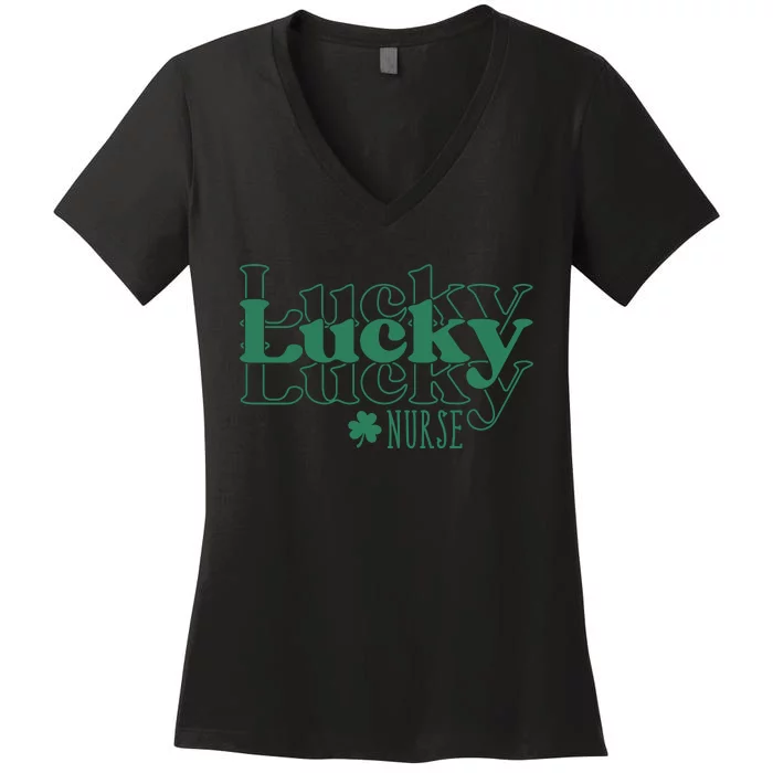 Lucky Nurse Cute St Patricks Day Women's V-Neck T-Shirt