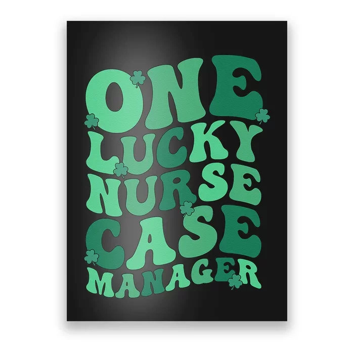 Lucky Nurse Case Manager St. Patrick's Day Case Management Poster