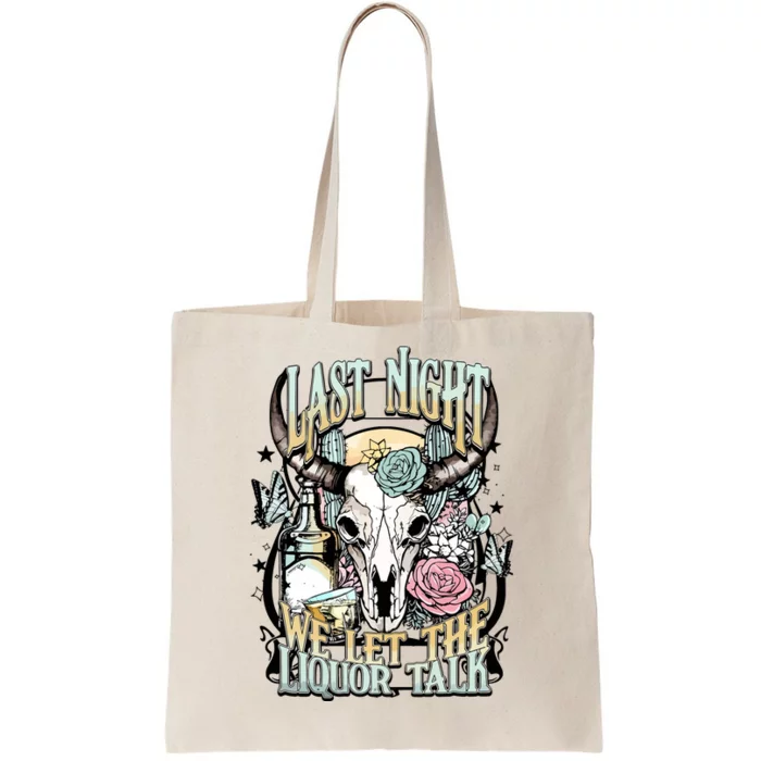 Last Night Cowboy Tote Bag