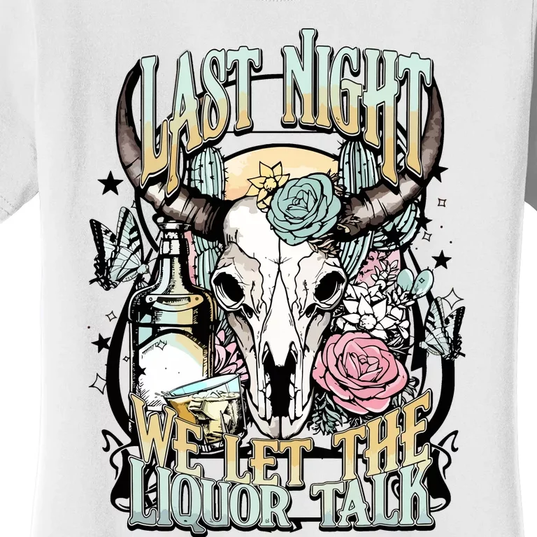 Last Night Cowboy Women's T-Shirt