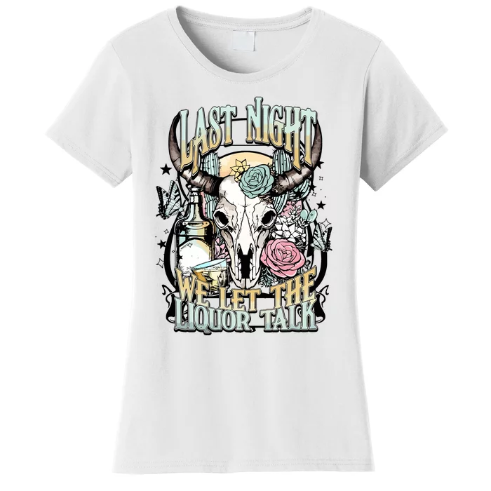 Last Night Cowboy Women's T-Shirt