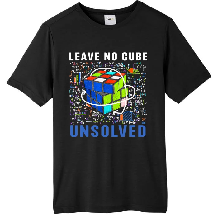 Leave No Cube Unsolved Funny Speed Cubing Math ChromaSoft Performance T-Shirt