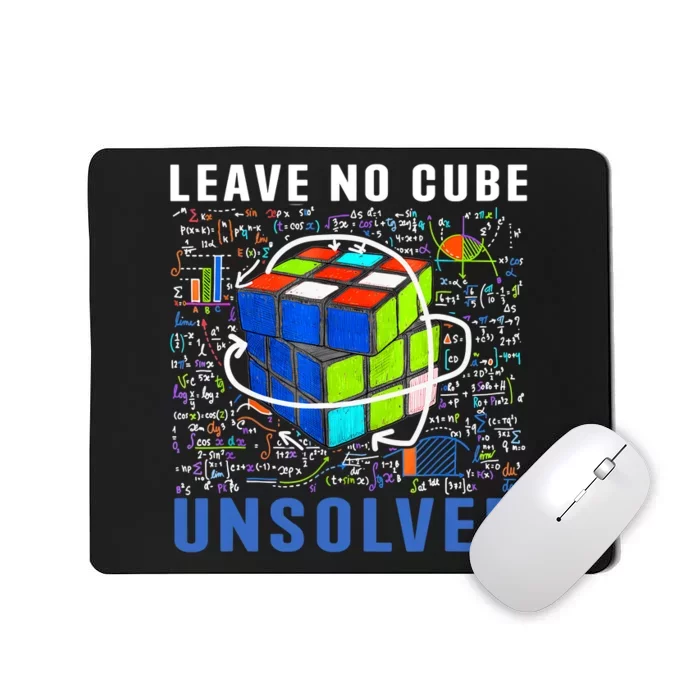 Leave No Cube Unsolved Funny Speed Cubing Math Mousepad